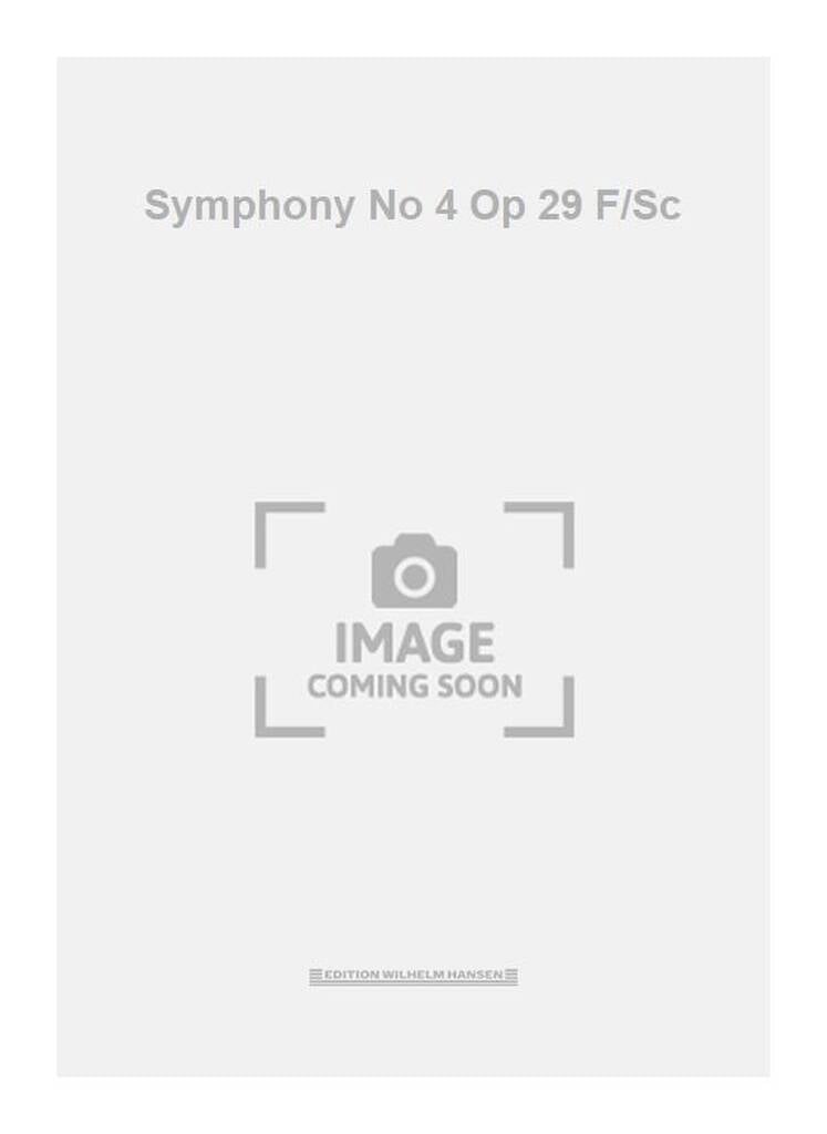 Symphony No 4 Op 29 F/Sc